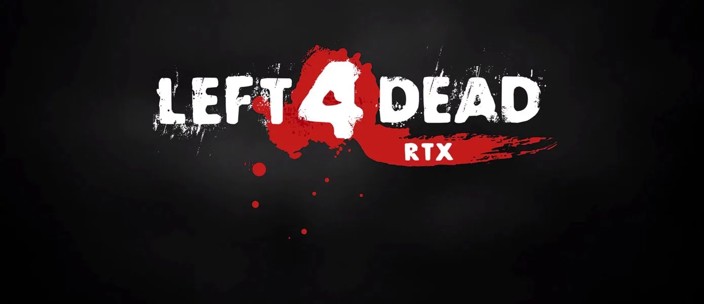 NVIDIA анонсировала Left 4 Dead RTX с трассировкой путей и DLSS 4.5